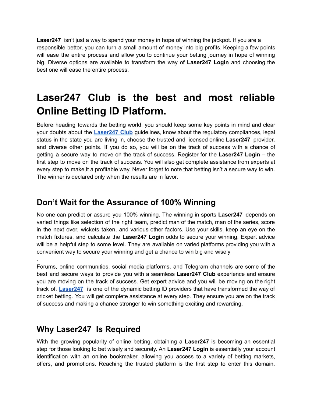 laser247 isn t just a way to spend your money