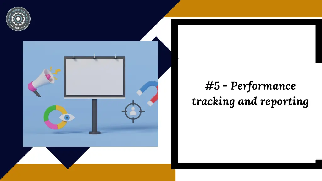 5 performance tracking and reporting