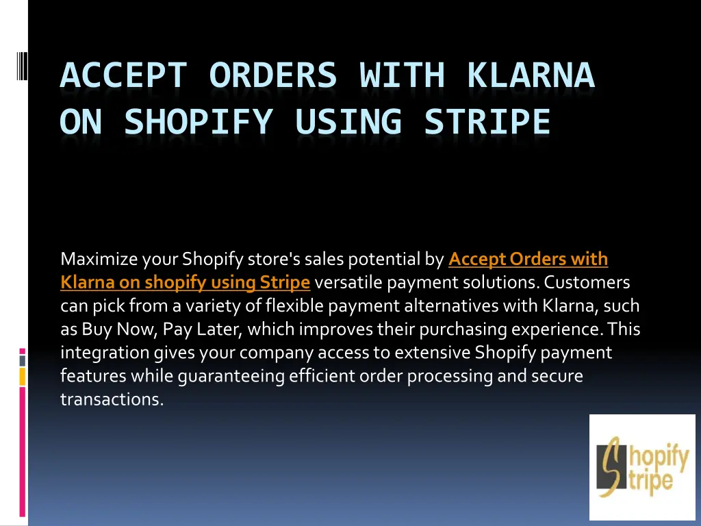 accept orders with klarna on shopify using stripe