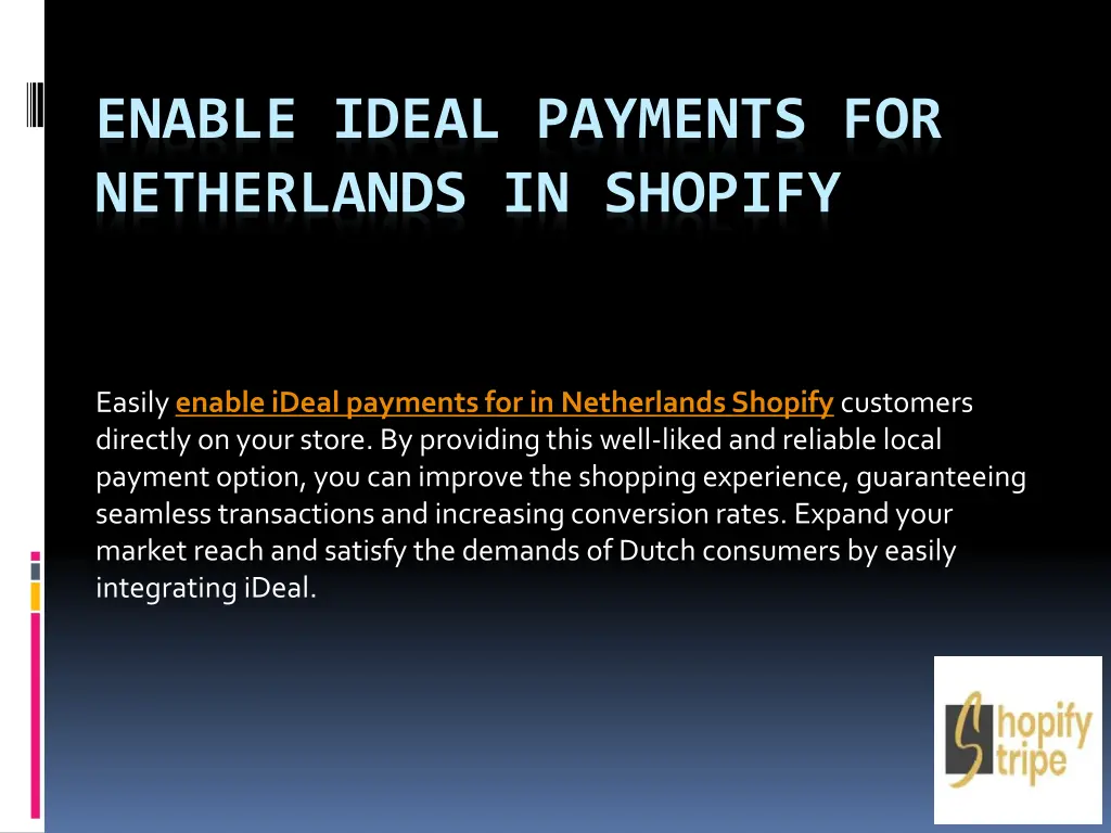 enable ideal payments for netherlands in shopify