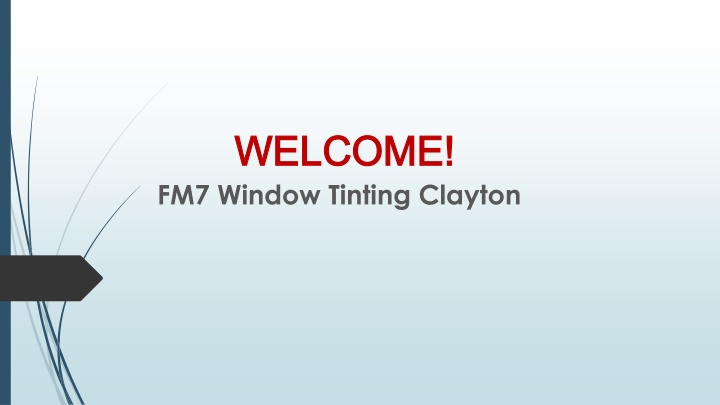 welcome welcome fm7 window tinting clayton