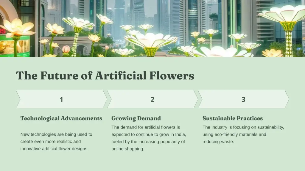 the demand for artificial flowers is expected