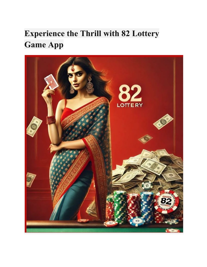 experience the thrill with 82 lottery game app
