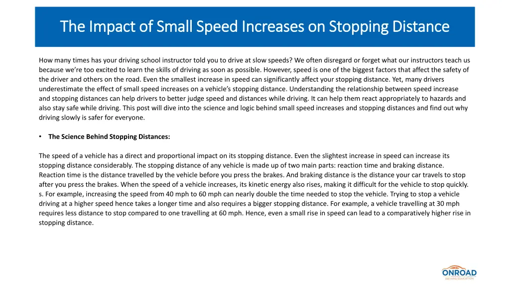 the impact of small speed increases on stopping 1