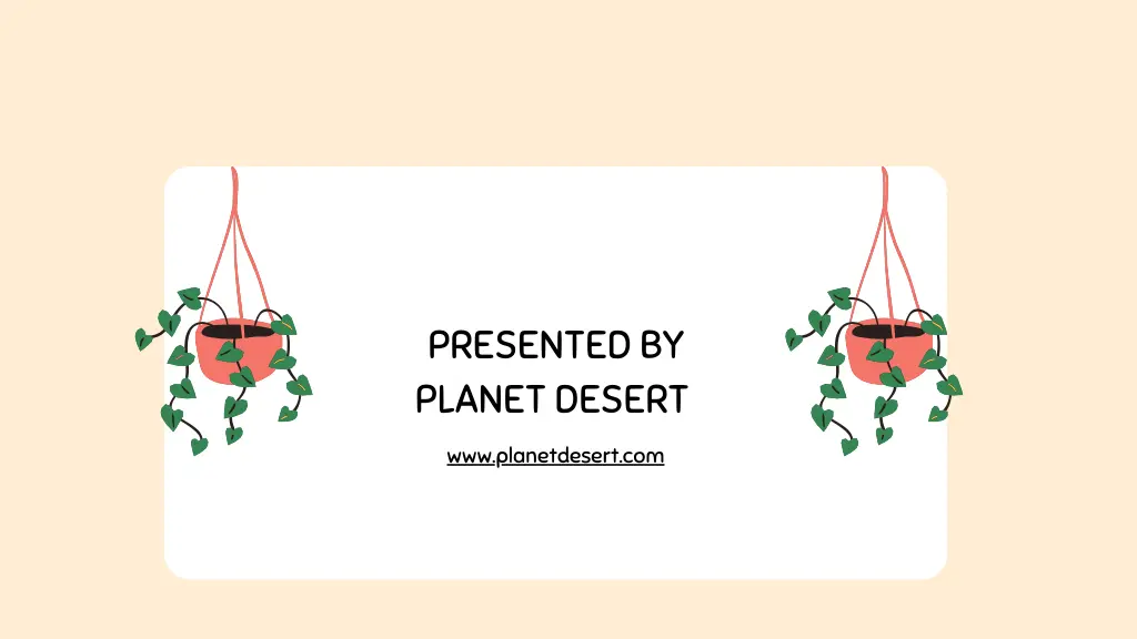 presented by planet desert
