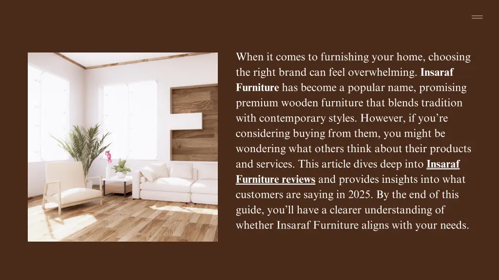 when it comes to furnishing your home choosing