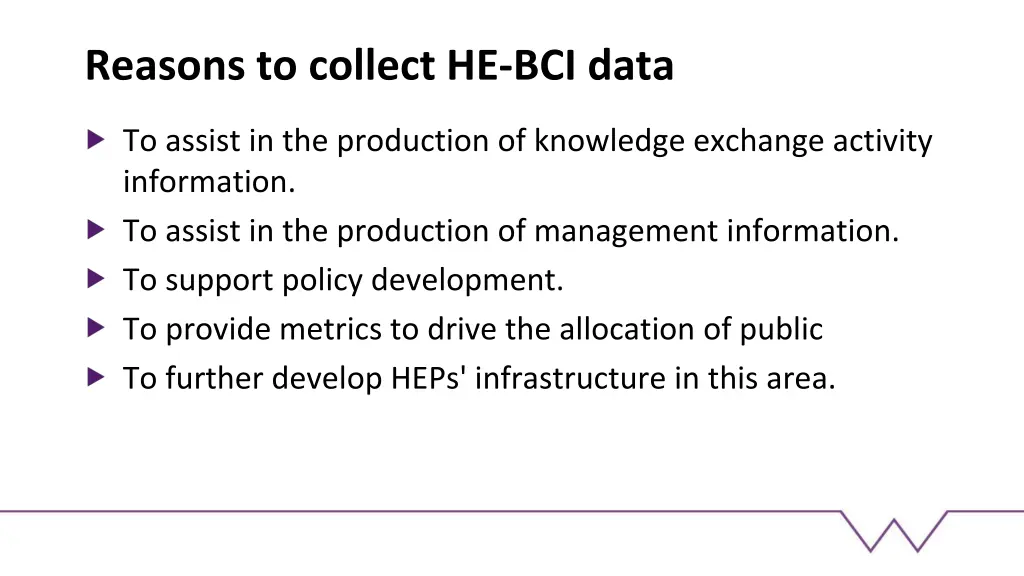 reasons to collect he bci data