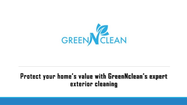 protect your home s value with greennclean