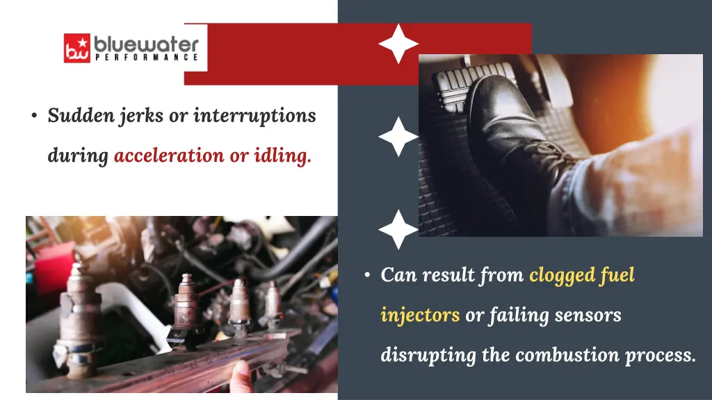 sudden jerks or interruptions
