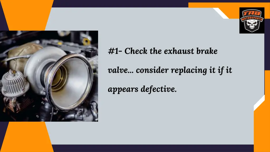 1 check the exhaust brake