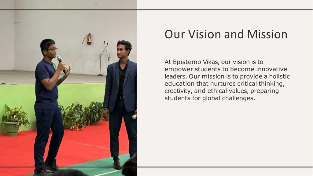 our vision and mission