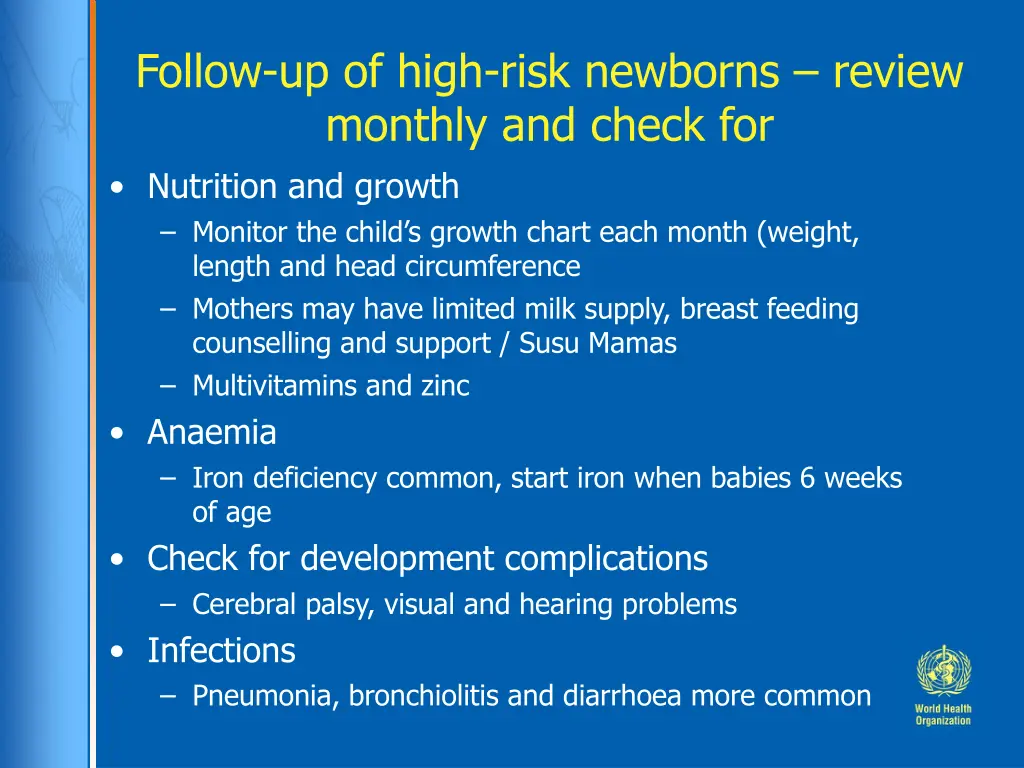 follow up of high risk newborns review monthly
