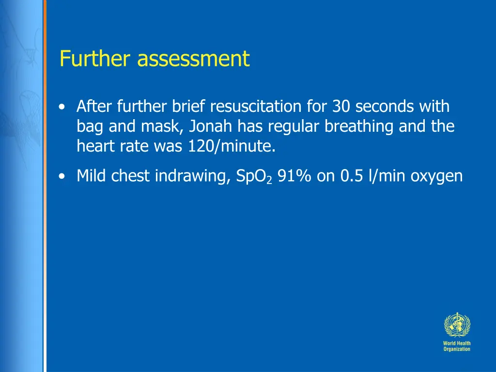 further assessment