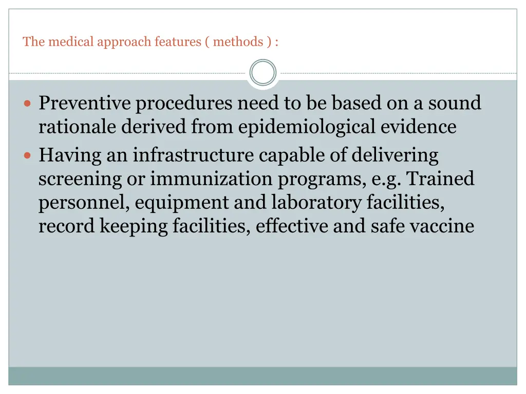 the medical approach features methods