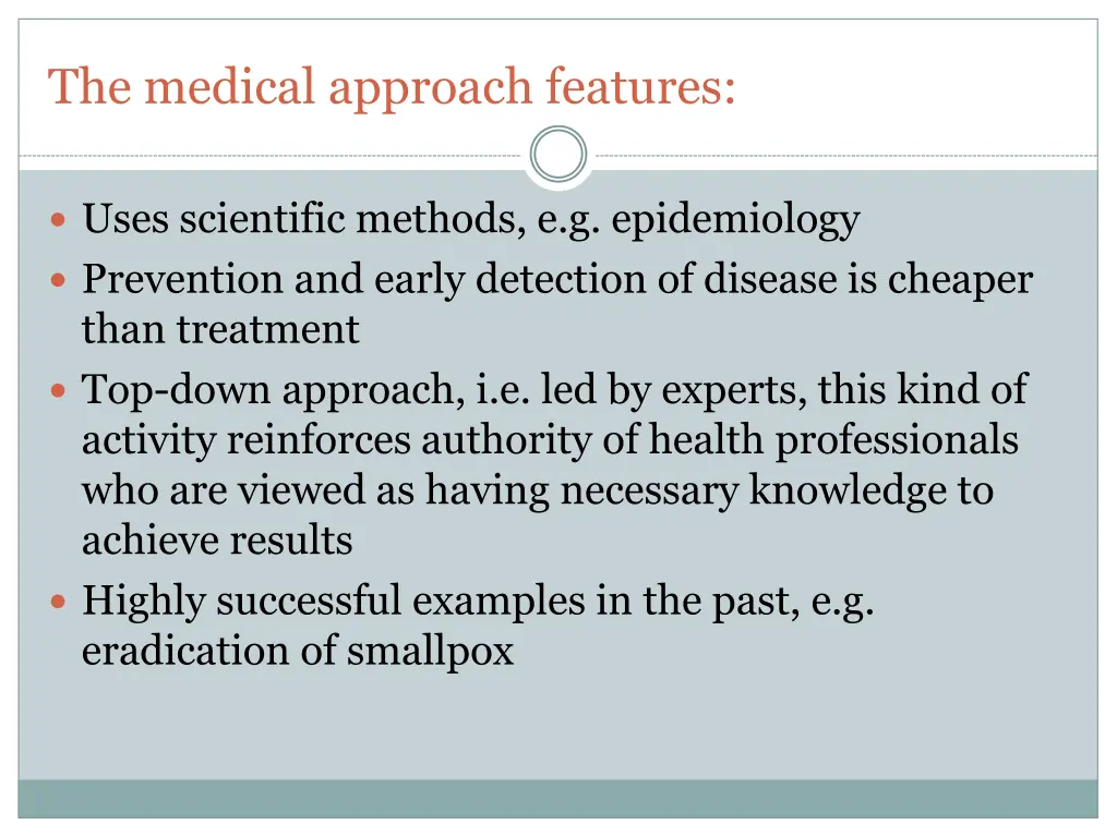 the medical approach features