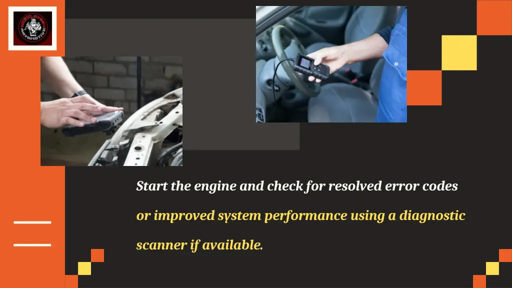 start the engine and check for resolved error