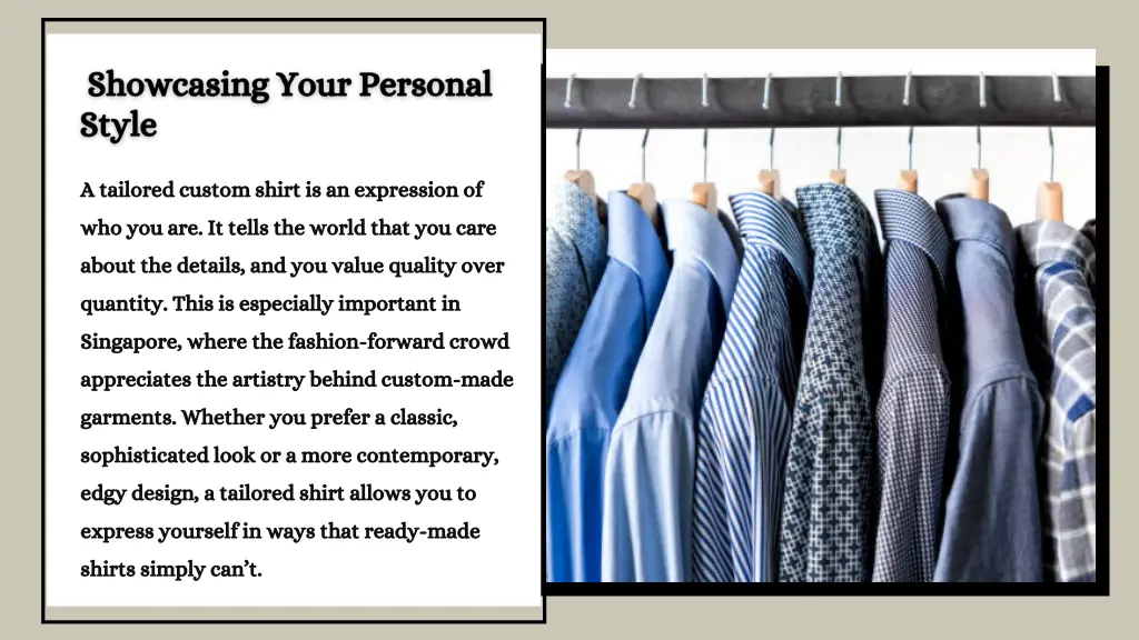 a tailored custom shirt is an expression of