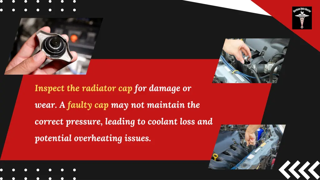 inspect the radiator cap for damage or