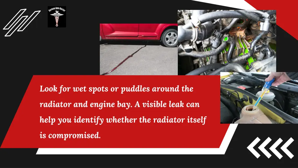 look for wet spots or puddles around the