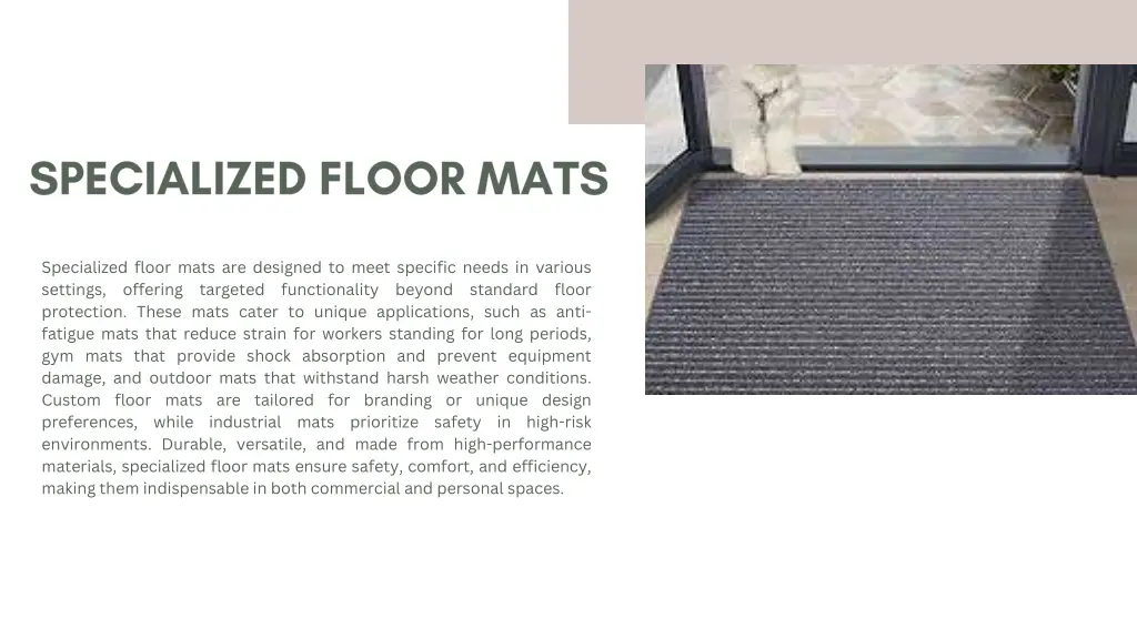 specialized floor mats are designed to meet