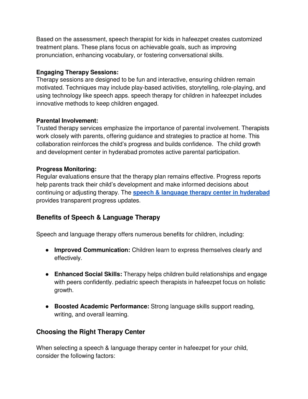 based on the assessment speech therapist for kids