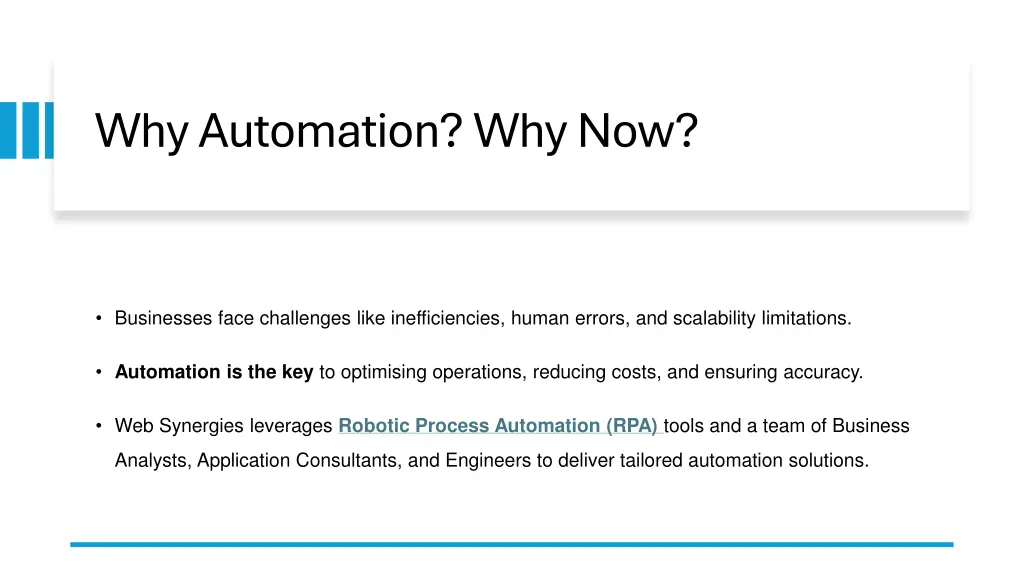 why automation why now