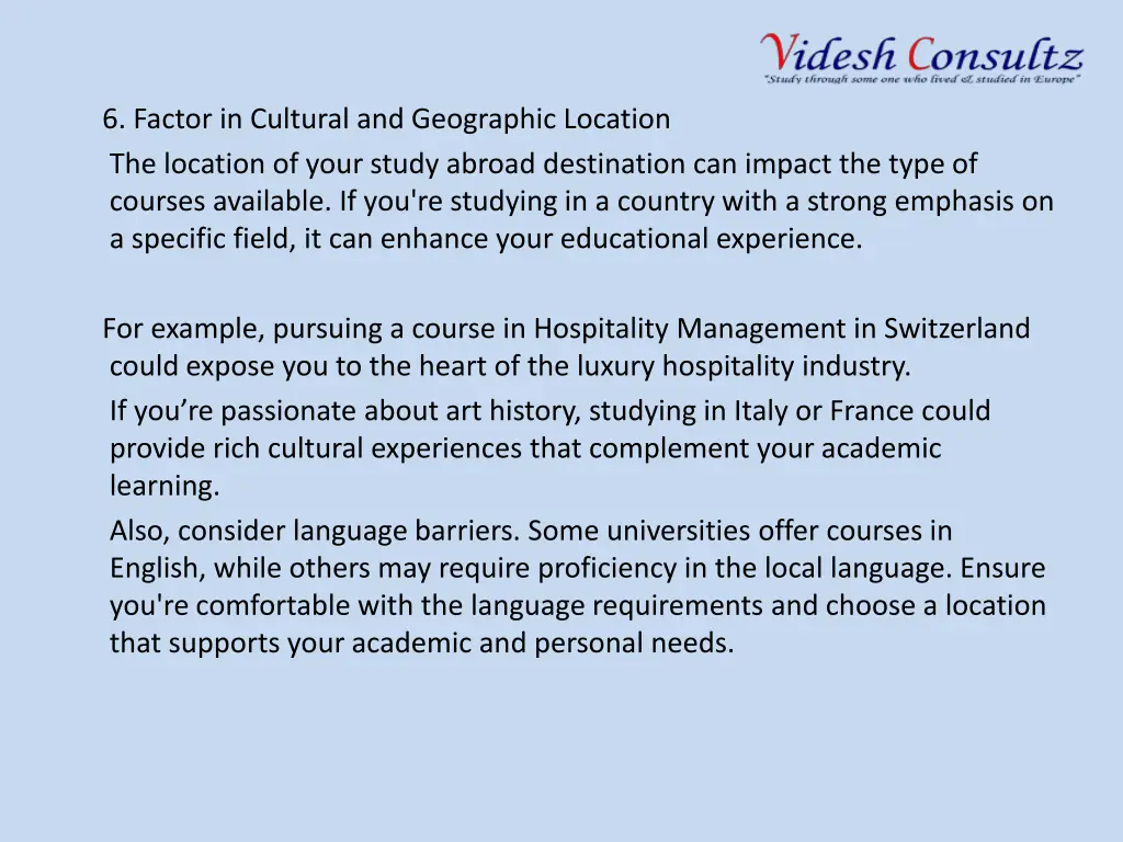 6 factor in cultural and geographic location