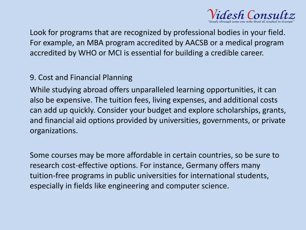 look for programs that are recognized
