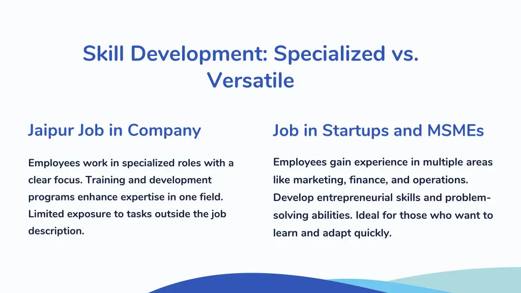 skill development specialized vs versatile