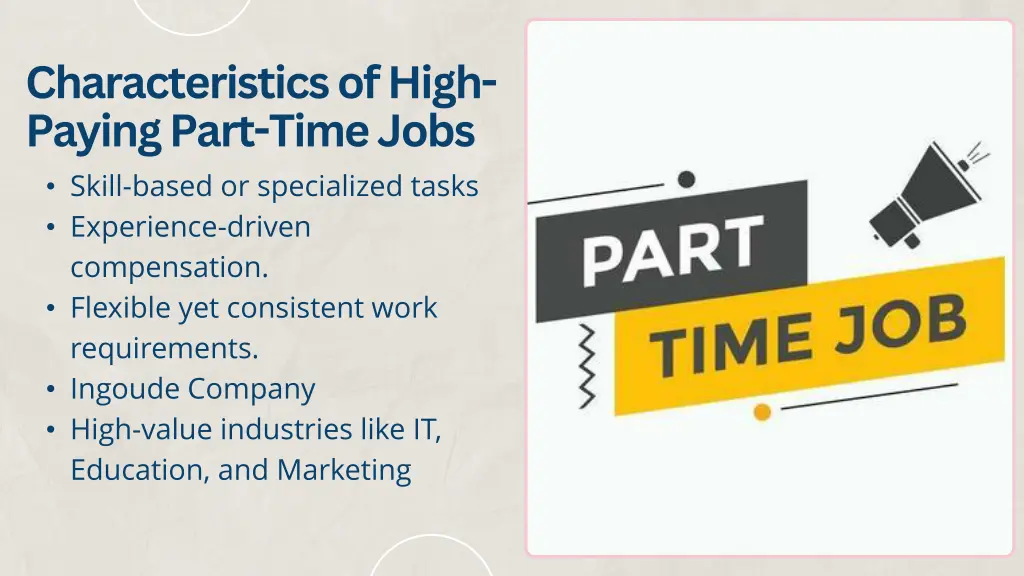characteristics of high paying part time jobs