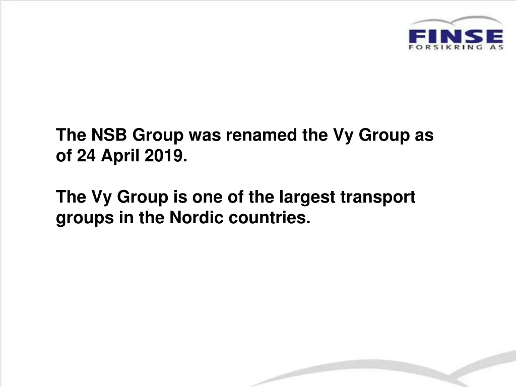 the nsb group was renamed the vy group