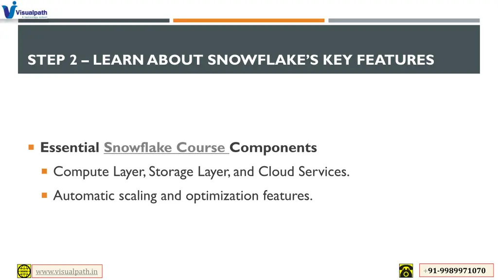 step 2 learn about snowflake s key features
