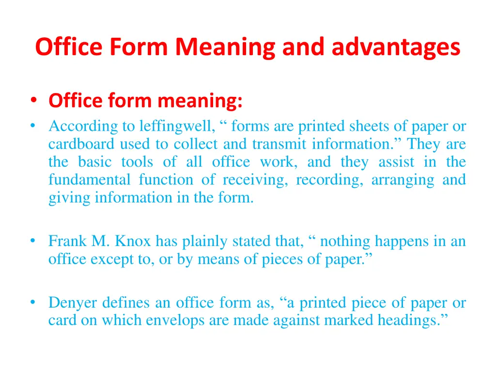 office form meaning and advantages 1