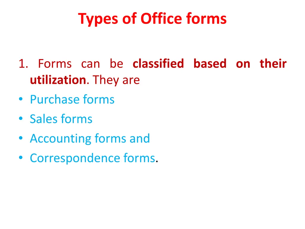 types of office forms