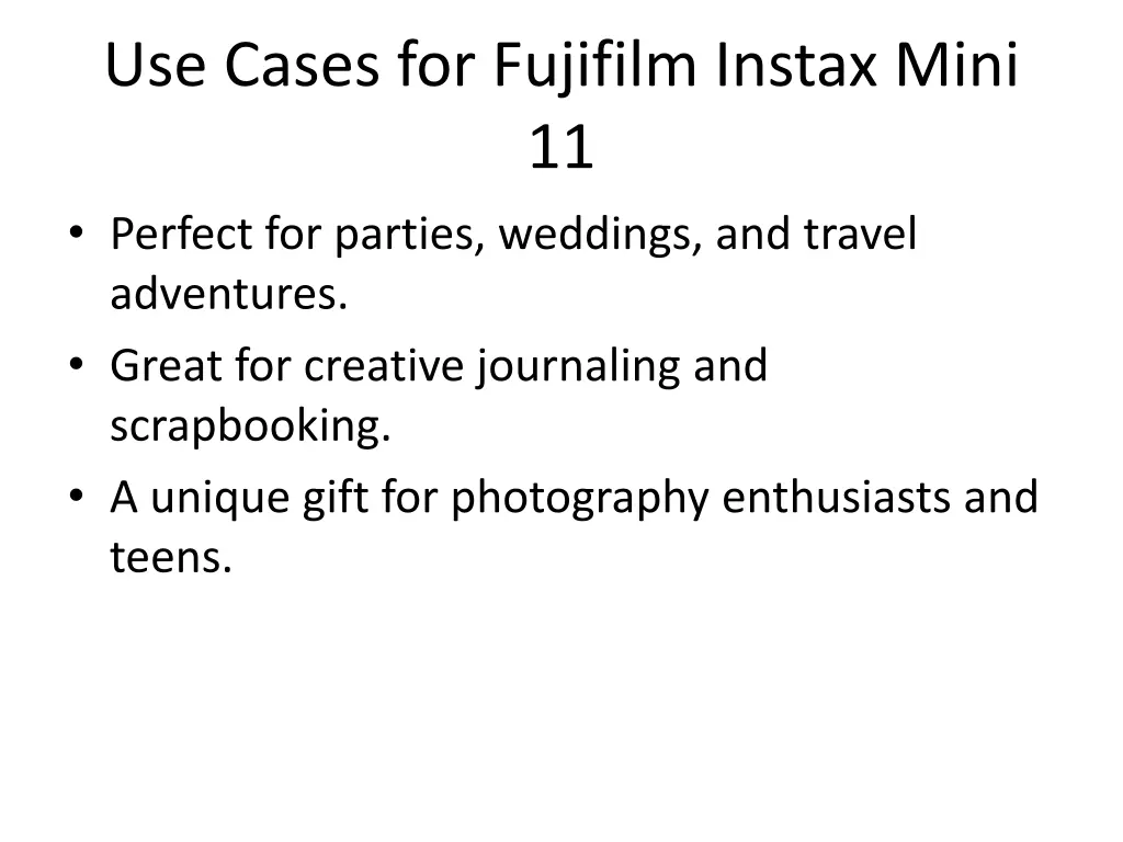 use cases for fujifilm instax mini 11 perfect
