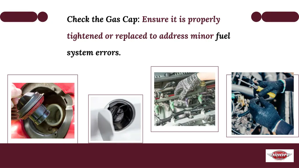 check the gas cap ensure it is properly