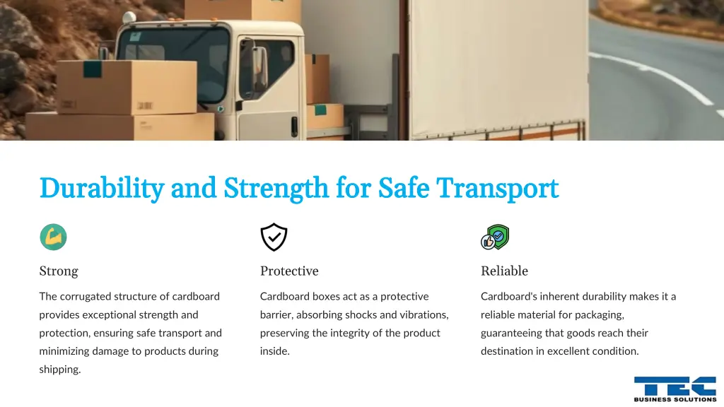 durability and strength for safe transport