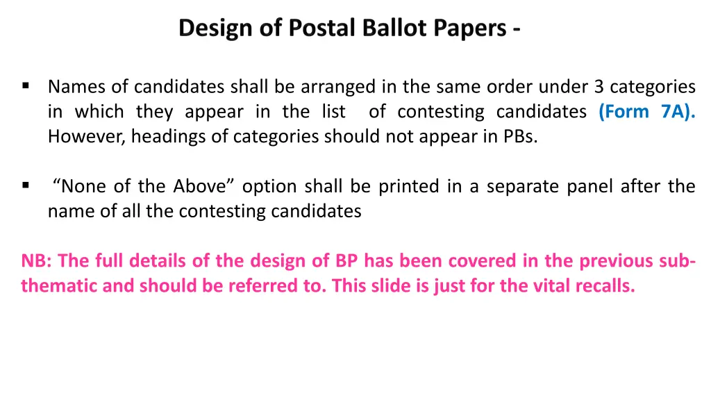 names of candidates shall be arranged in the same