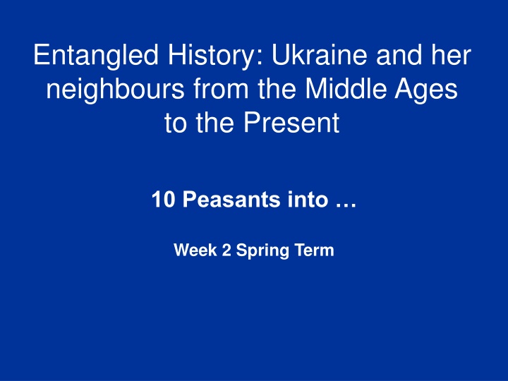 entangled history ukraine and her neighbours from