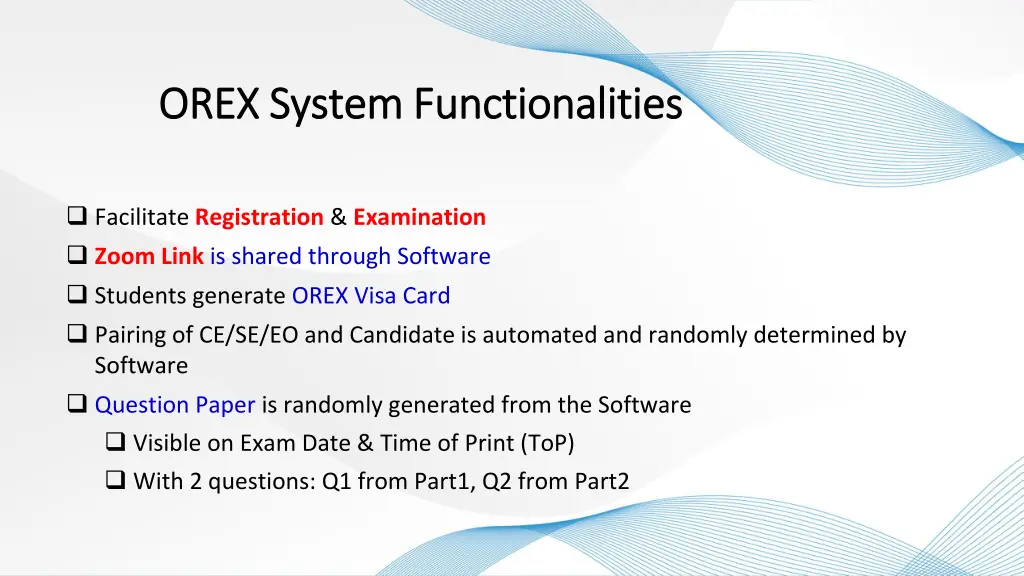 orex system functionalities orex system