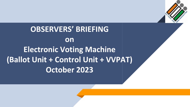 observers briefing on electronic voting machine