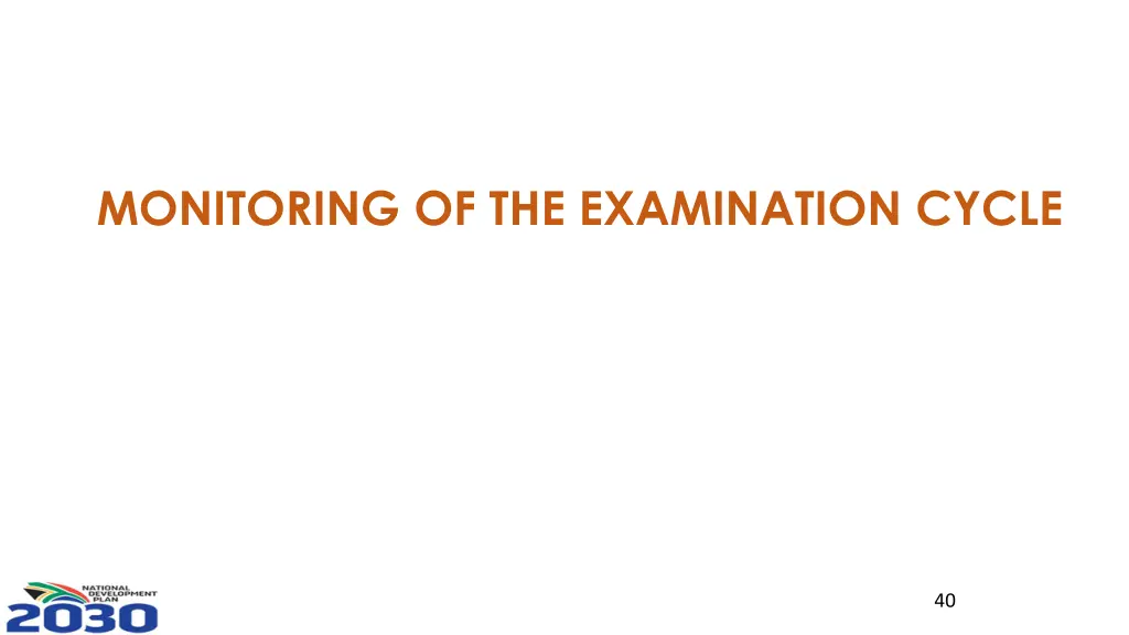 monitoring of the examination cycle