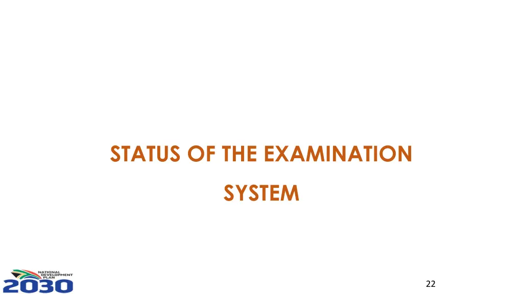 status of the examination