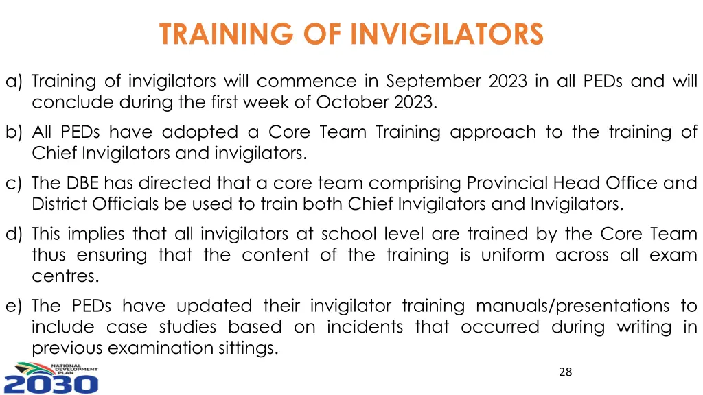 training of invigilators