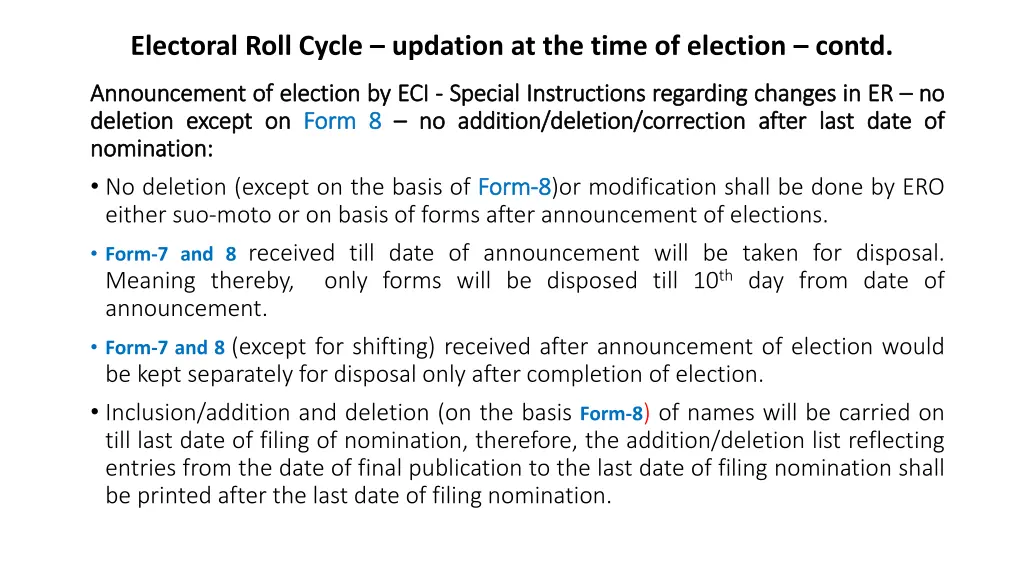 electoral roll cycle updation at the time