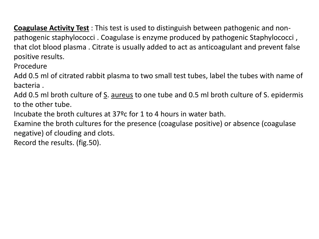 coagulase activity test this test is used