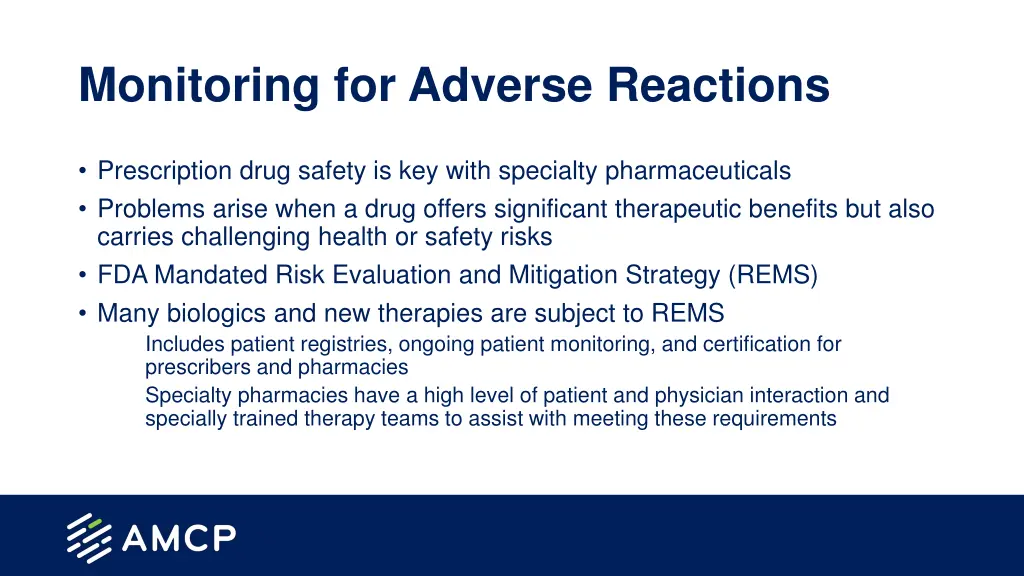 monitoring for adverse reactions