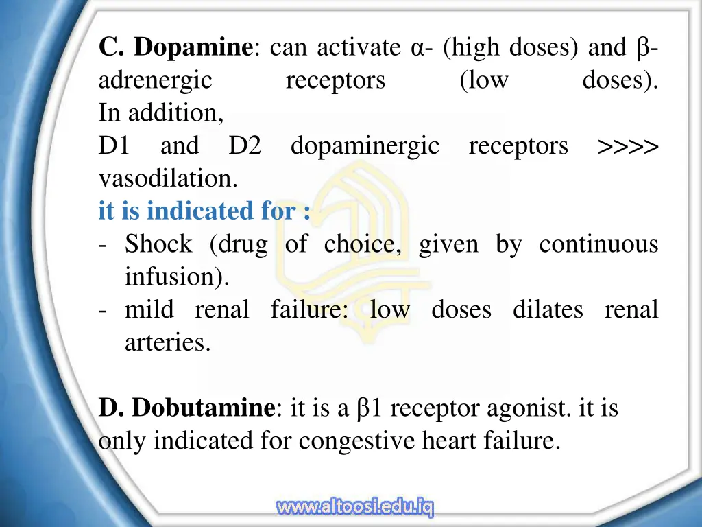 c dopamine can activate high doses and adrenergic