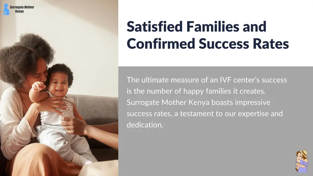 satisfied families and confirmed success rates