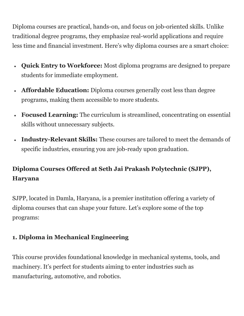diploma courses are practical hands on and focus